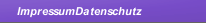 ImpressumDatenschutz